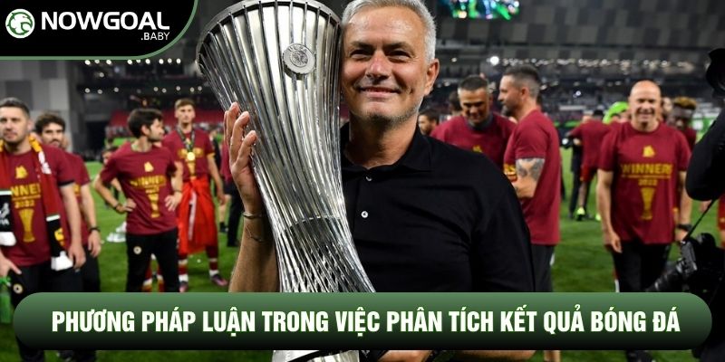Phương pháp luận trong việc phân tích kết quả bóng đá